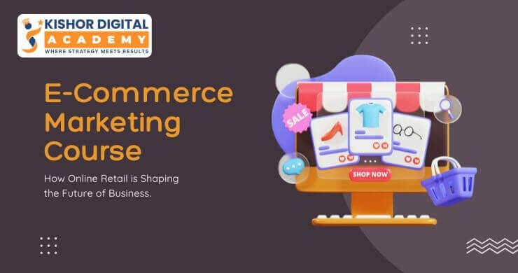 E-Commerce Marketing Course