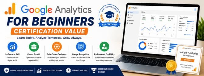 Google Analytics for Beginners Certification Value