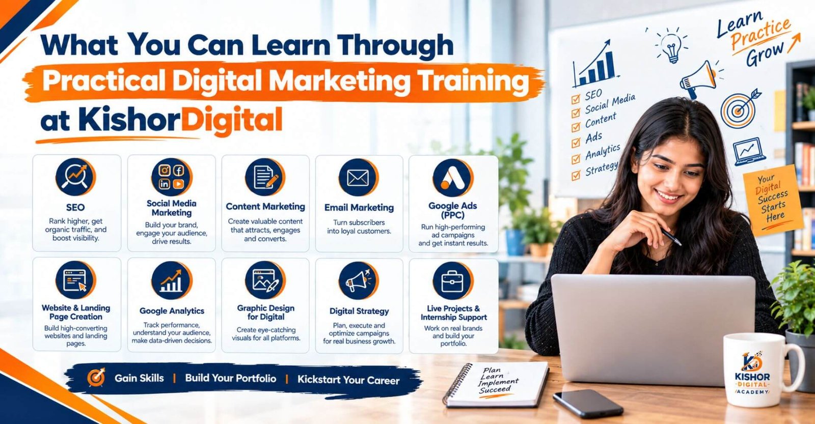 What You Can Learn Through Practical Digital Marketing Training at KishorDigital Digital Marketing Academy for practical digital marketing training